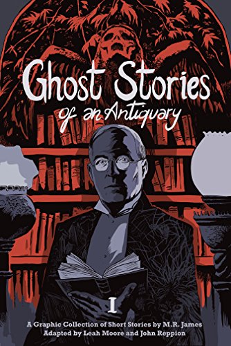 Ghost Stories of an Antiquary.Vol.1 von Selfmadehero