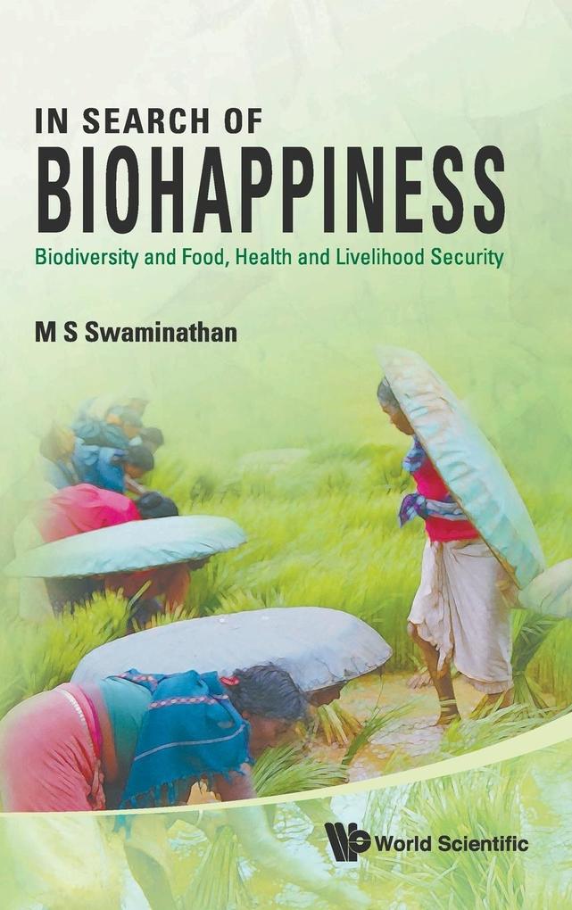 In Search of Biohappiness von World Scientific Publishing Company