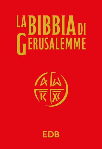 La Bibbia di Gerusalemme. Ediz. illustrata (Bibbia e testi biblici, Band 22)