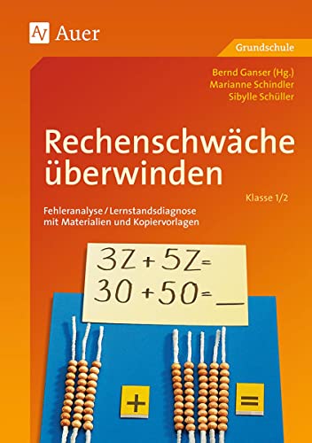 Rechenschwäche überwinden, Klasse 1/2: Fehleranalyse/Lernstandsdiagnose mit Materialien und Kopiervorlagen: Fehleranalyse und Lernstandsdiagnose mit Materialien und Kopiervorlagen von Auer Verlag i.d.AAP LW