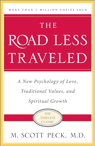 The Road Less Traveled: A New Psychology of Love, Traditional Values and Spiritual Growth von Touchstone