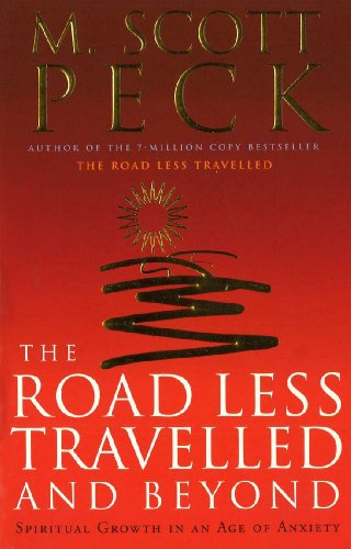 The Road Less Travelled And Beyond: Spiritual Growth in an Age of Anxiety von Rider