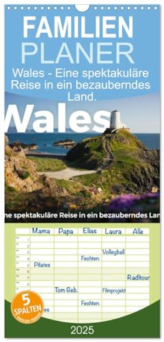 Familienplaner 2025 - Wales - Eine spektakuläre Reise in ein bezauberndes Land. mit 5 Spalten (Wandkalender, 21 cm x 45 cm), CALVENDO von CALVENDO