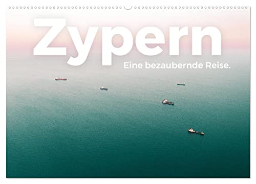 Zypern - Eine bezaubernde Reise. (Wandkalender 2025 DIN A2 quer), CALVENDO Monatskalender von CALVENDO