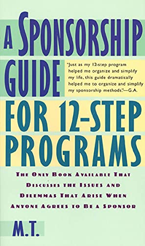 A Sponsorship Guide for 12-Step Programs von St. Martin's Griffin
