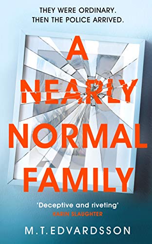 A Nearly Normal Family: A gripping, page-turning thriller with a shocking twist (Aziza's Secret Fairy Door, 96)
