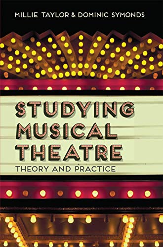 Studying Musical Theatre: Theory and Practice von Red Globe Press