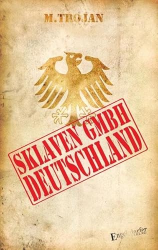 Sklaven GmbH Deutschland von Engelsdorfer Verlag