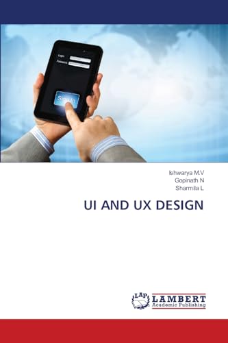 UI AND UX DESIGN von LAP LAMBERT Academic Publishing