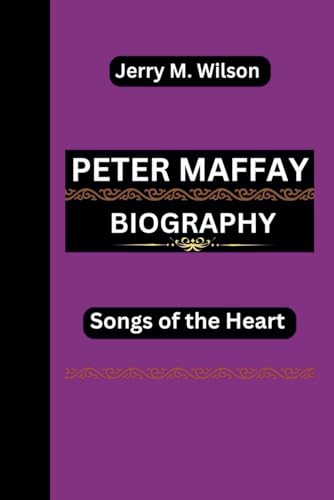 PETER MAFFAY BIOGRAPHY: Songs of the Heart