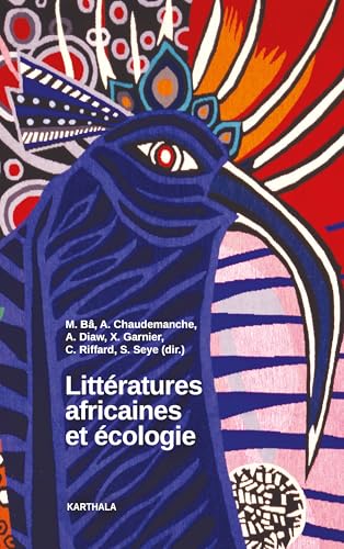 Littératures africaines et écologie von Karthala