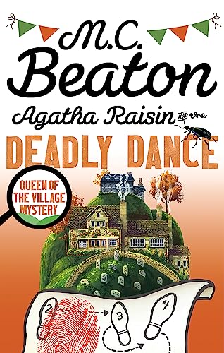 Agatha Raisin and the Deadly Dance von Constable