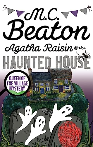 Agatha Raisin and the Haunted House Agatha Raisin and the Haunted House von Constable
