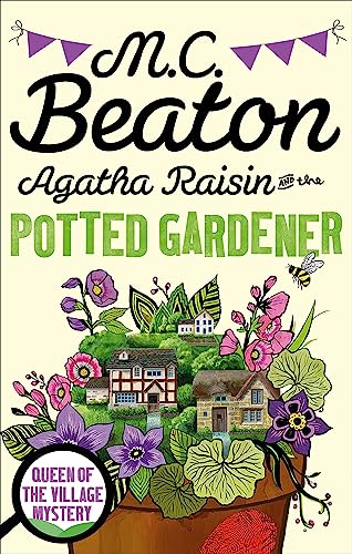 Agatha Raisin and the Potted Gardener von Constable