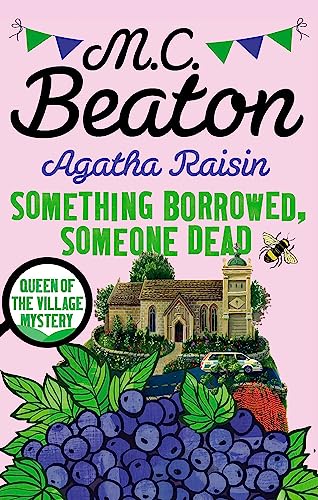 Agatha Raisin: Something Borrowed, Someone Dead von Constable