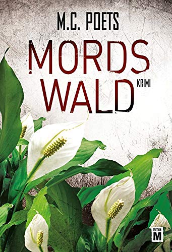 Mordswald (Ein Fall für Lina Svenson) von Edition M