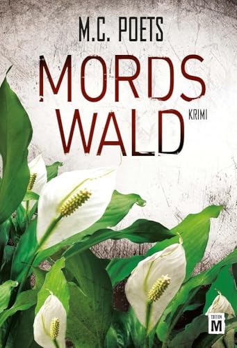 Mordswald (Ein Fall für Lina Svenson) von Edition M