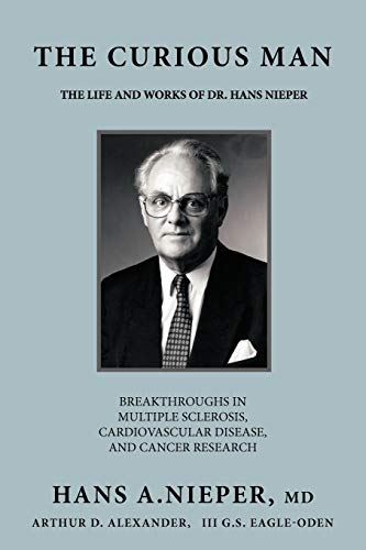 The Curious Man: The Life and Works Of Dr. Hans Nieper