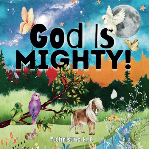 God Is Mighty!: A Book About God's Might von Barnes and Noble