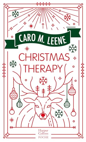 Christmas Therapy: Une romance de Noël en édition collector avec dorures pour les fêtes de fin d'année von HARPERCOLLINS