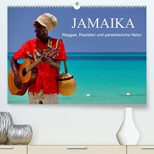 JAMAIKA Reggae, Rastafari und paradiesische Natur. (Premium, hochwertiger DIN A2 Wandkalender 2023, Kunstdruck in Hochglanz): Jamaika, die Perle der ... (Monatskalender, 14 Seiten ) (CALVENDO Natur) von CALVENDO