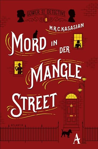 Mord in der Mangle Street von Atlantik Verlag