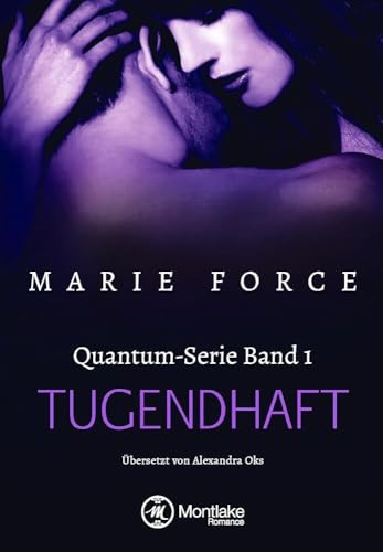Tugendhaft (Quantum, Band 1) von Montlake Romance