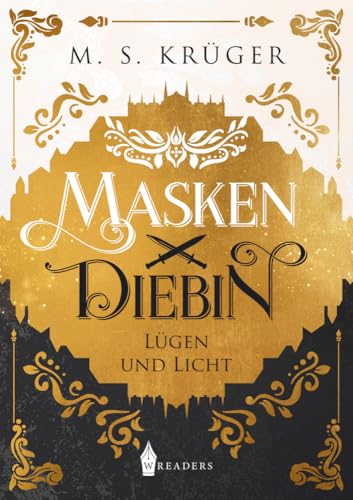 Maskendiebin: Lügen und Licht von Wreaders Verlag (Nova MD)