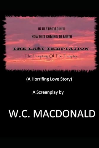 The Last Temptation: The Tempting of the Tempter von Independently published