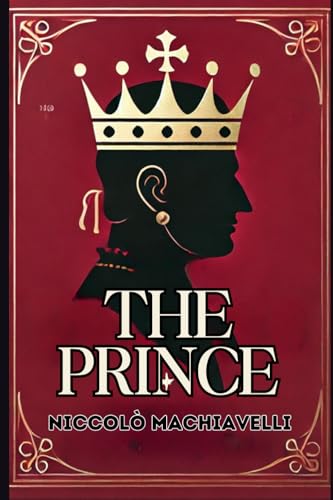 THE PRINCE THE PRINCE von Independently published