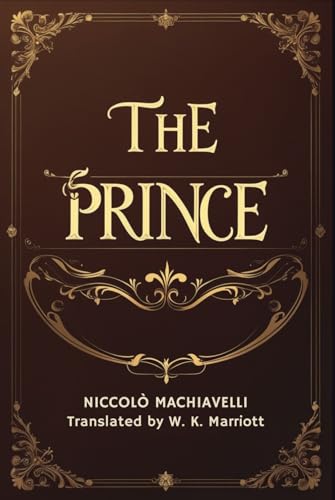 THE PRINCE THE PRINCE von Independently published