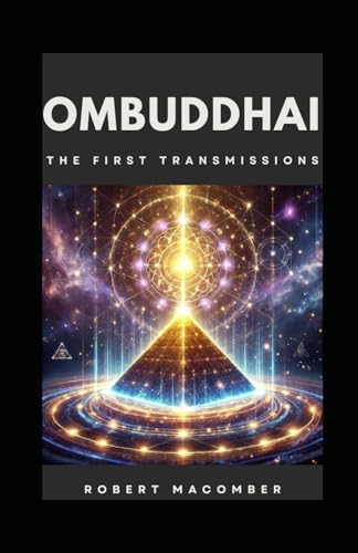 OMBUDDHAI: THE FIRST TRANSMISSIONS (EMERGE, Band 31) von Independently published