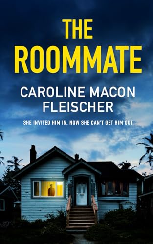 THE ROOMMATE a dark and twisty psychological thriller with an ending you won’t forget von Joffe Books