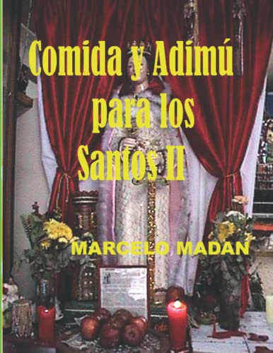 COMIDA Y ADIMU PARA LOS SANTOS II von Ediciones Grabaciones y Distrubuciones Orunmila E.G.D.O