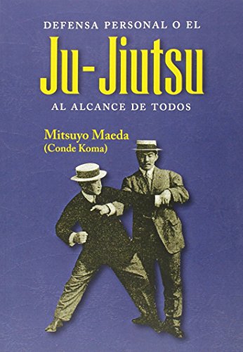 Defensa personal o el Jiu-Jiutsu al alcance de todos von EDICIONES SHINDEN