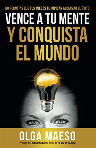 VENCE A TU MENTE Y CONQUISTA EL MUNDO: NO PERMITAS QUE TUS MIEDOS TE IMPIDAN ALCANZAR EL ÉXITO VENCE A TU MENTE Y CONQUISTA EL MUNDO: NO PERMITAS QUE TUS MIEDOS TE IMPIDAN ALCANZAR EL ÉXITO von EDITORIAL CANAL DE DISTRIBUCION