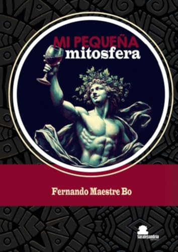 MI PEQUEÑA MITOSFERA von Sar Alejandria Ediciones