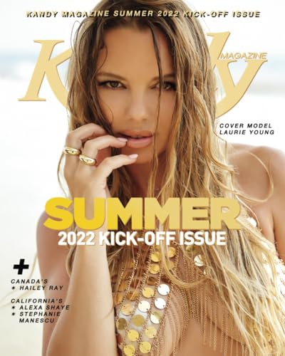 KANDY MAGAZINE SUMMER 2022 KICK-OFF ISSUE von Independently published