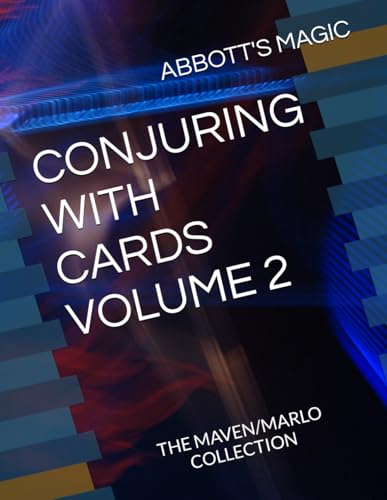 CONJURING WITH CARDS VOLUME 2: THE MAVEN/MARLO COLLECTION von Independently published