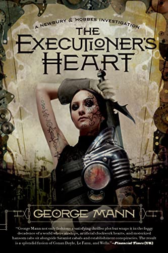 EXECUTIONER'S HEART: A Newbury & Hobbes Investigation (Newbury & Hobbes Investigation, 4, Band 4) von Tor Books