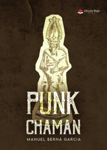 PUNK CHAMAN von Grupo Editorial Círculo Rojo SL