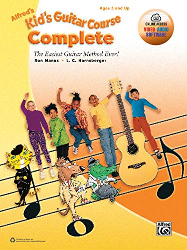 ALFREDS KIDS GUITAR COURSE COMPLETE BOOK: The Easiest Guitar Method Ever!, Book & Online Video/Audio/Software von Alfred Music