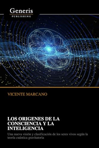 LOS ORIGENES DE LA CONSCIENCIA Y LA INTELIGENCIA LOS ORIGENES DE LA CONSCIENCIA Y LA INTELIGENCIA von BAYSHOP (Generis Publishing)