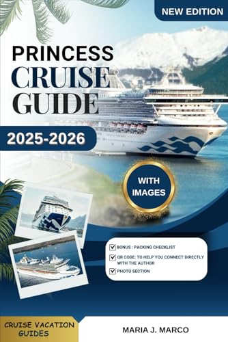 PRINCESS CRUISE GUIDE: Discover PRINCESS CRUISE, Explore Best Ships, Itineraries, Dining, Excursions, Tips, and Travel Hacks for every type of Travelers. (CRUISE VACATION GUIDES) von Independently published