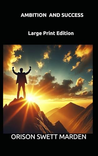 AMBITION AND SUCCESS: Large Print Editon AMBITION AND SUCCESS: Large Print Editon von Independently published