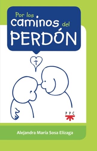 POR LOS CAMINOS DEL PERDON POR LOS CAMINOS DEL PERDON von PPC Editorial