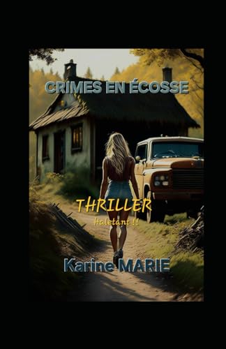 Crimes en Ecosse: Thriller von Independently published