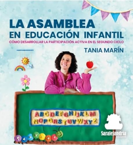 LA ASAMBLEA EN EDUCACIÓN INFANTIL: CÓMO DESARROLLAR LA PARTICIPACIÓN ACTIVA EN EL SEGUNDO CICLO LA ASAMBLEA EN EDUCACIÓN INFANTIL: CÓMO DESARROLLAR LA PARTICIPACIÓN ACTIVA EN EL SEGUNDO CICLO