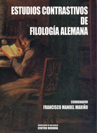 Estudios contrastivos de filología alemana von Ediciones Universidad de Valladolid
