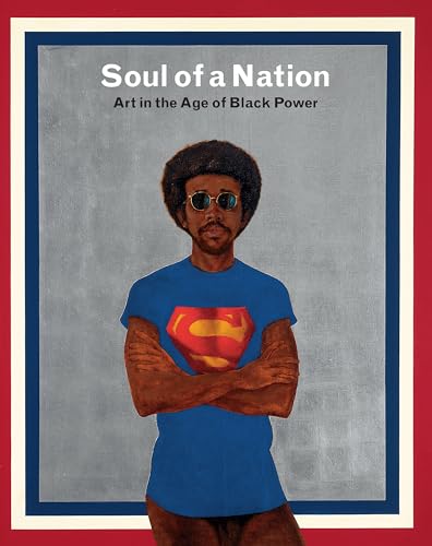 Soul of a Nation: Art in the Age of Black Power von Tate Publishing